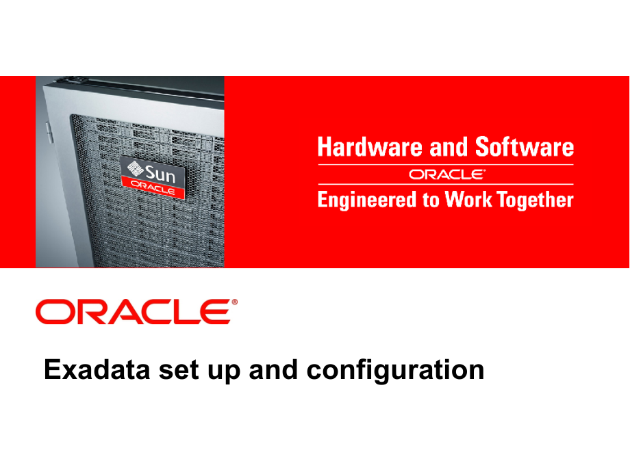2Exadatasetupandconfiguration.pptx_第1页
