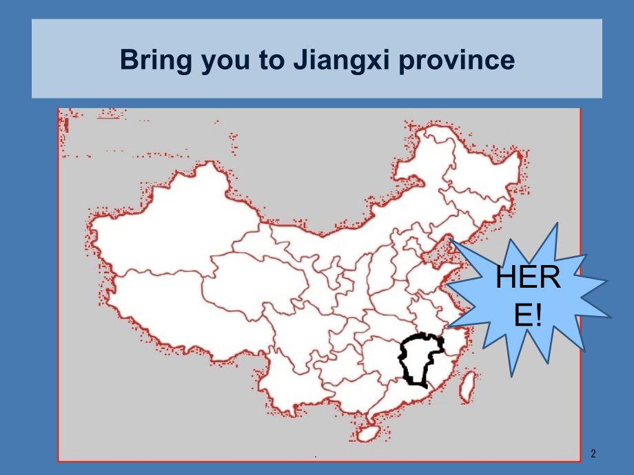 英语介绍家乡省份江西.ppt_第2页