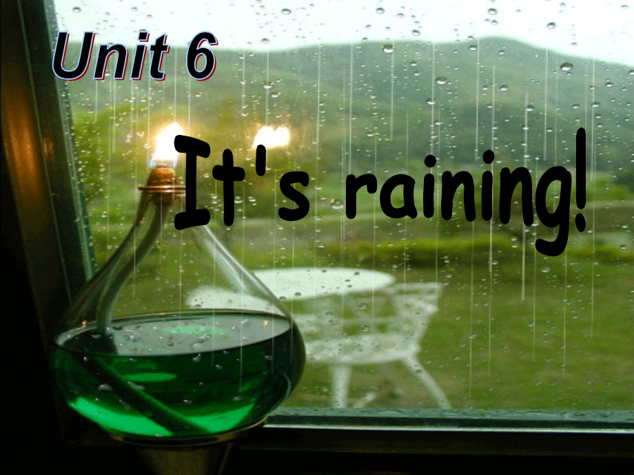 英语：Unit-6-It’s-raining整单元课件(人教新目标七年级下).ppt_第1页