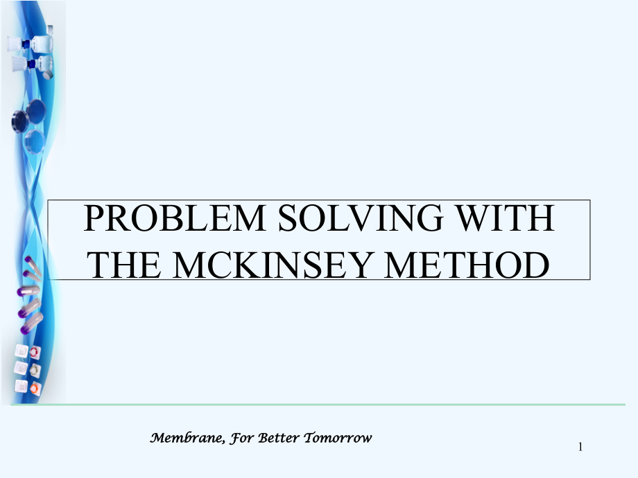 McKinsey-problemsolving麦肯锡解决问题的方法.ppt_第1页