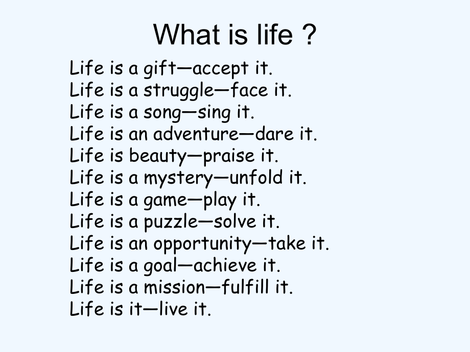 What-is-life英语哲理.ppt_第1页