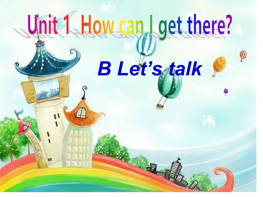 unit1howcanigettherepartBlet27stalk公开课一等奖市赛课一等奖课件.pptx_第1页