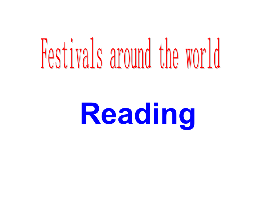 高一英语Festivals-around-the-world6.ppt_第1页