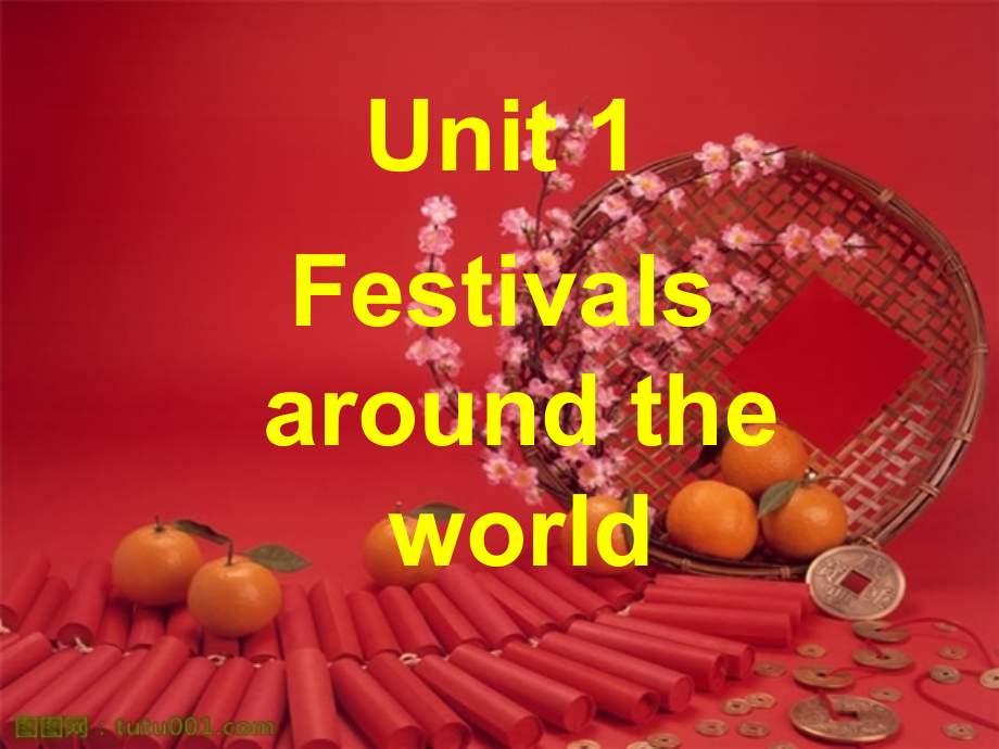 高一英语必修31festivalWarmingupandreading.ppt_第1页