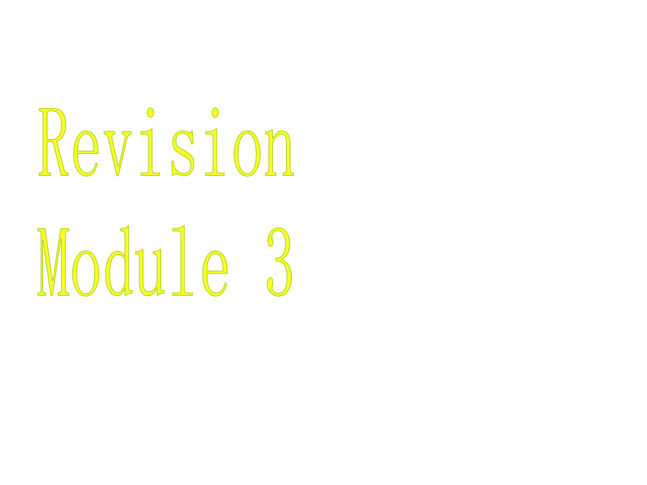 初二英语上学期module3revision外研英语省公开课获奖课件市赛课比赛一等奖课件.pptx_第1页