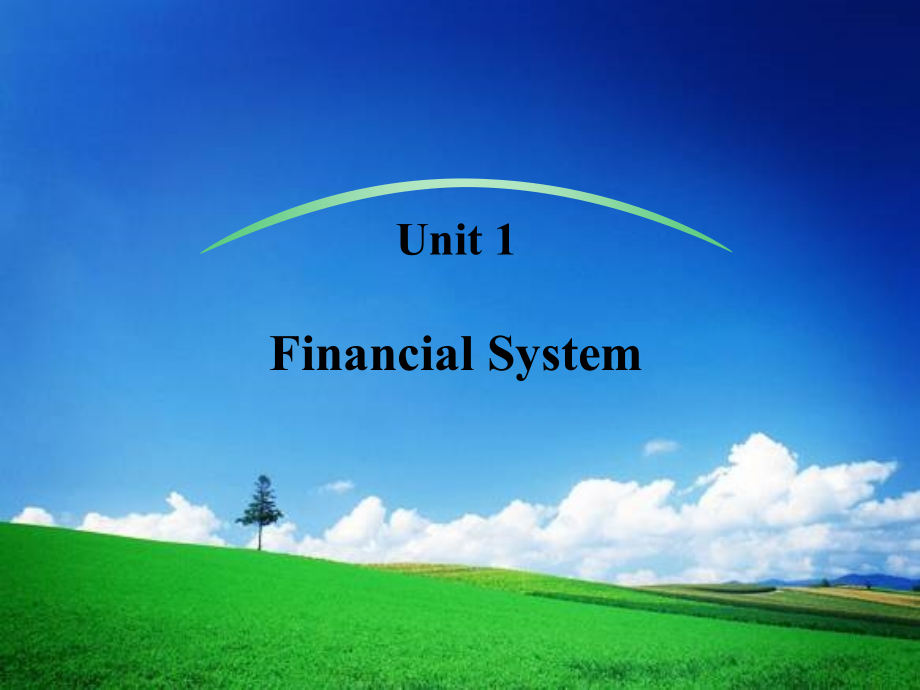 unit1Financialsystem金融英语第一课省名师优质课赛课获奖课件市赛课一等奖课件.pptx_第1页