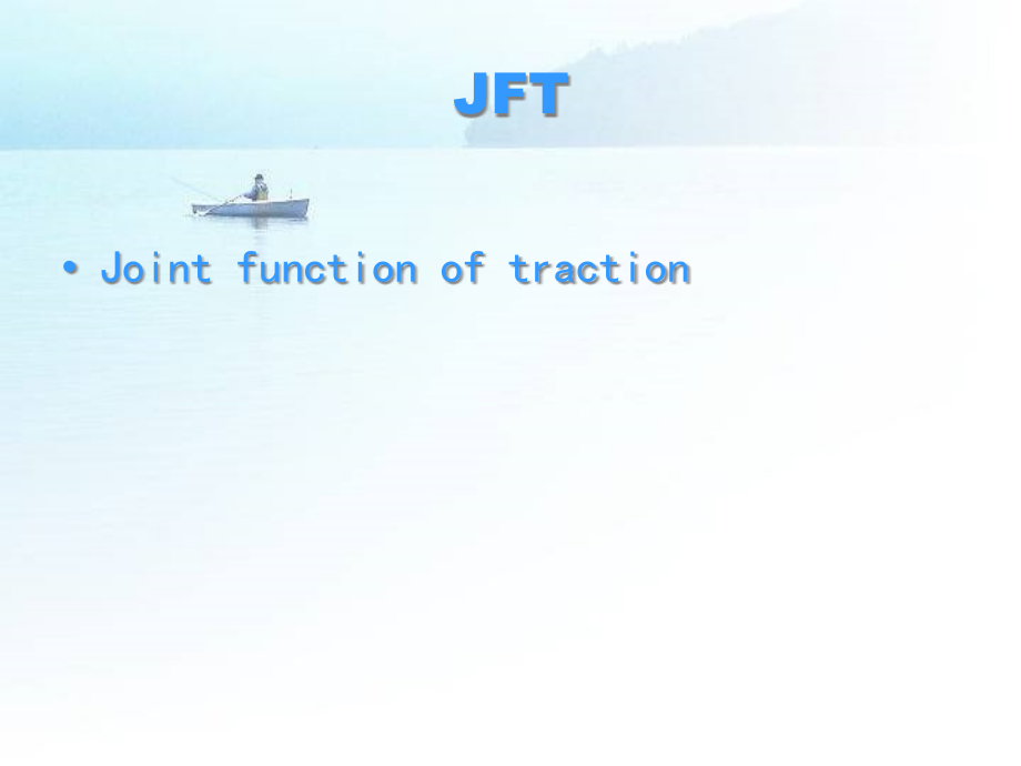 关节功能牵引(JFT).ppt_第2页