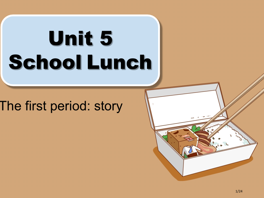 Unit-5School-Lunch市公开课一等奖省赛课微课金奖课件.pptx_第1页