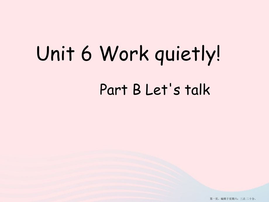 春五年级英语下册Unit6WorkquietlyPartBLet'stalk教学课件人教PEP版.pptx_第1页