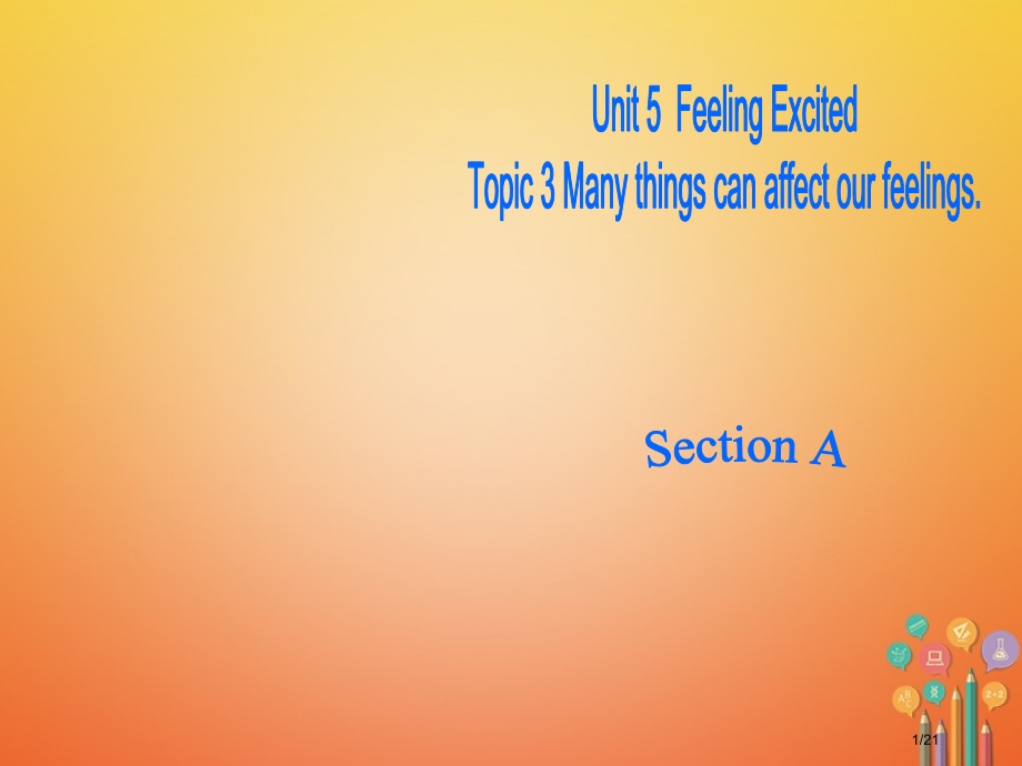 八年级英语下册-Unit-5-Feeling-excited-Topic-3-Many-things.pptx_第1页