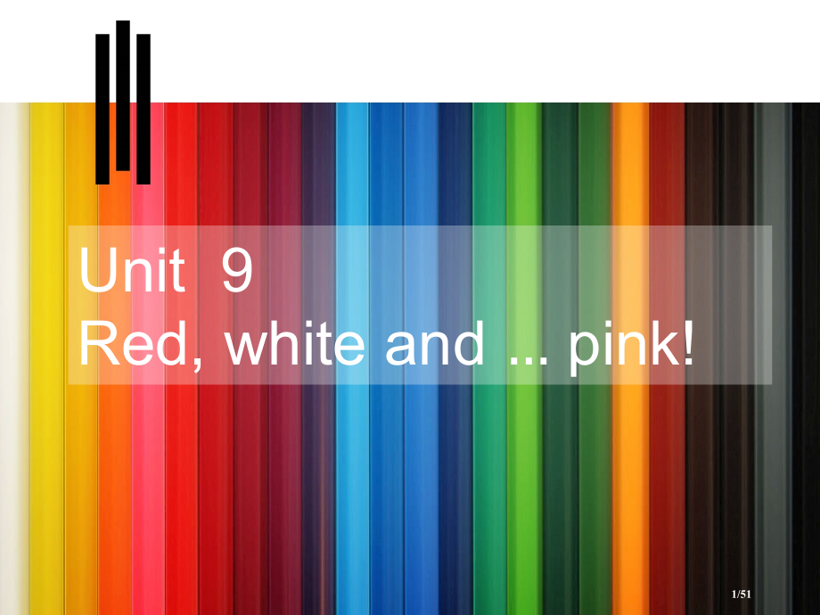 新概念青少版1AUnit9Red-whiteand…pink市公开课一等奖省赛课微课金奖课件.pptx_第1页