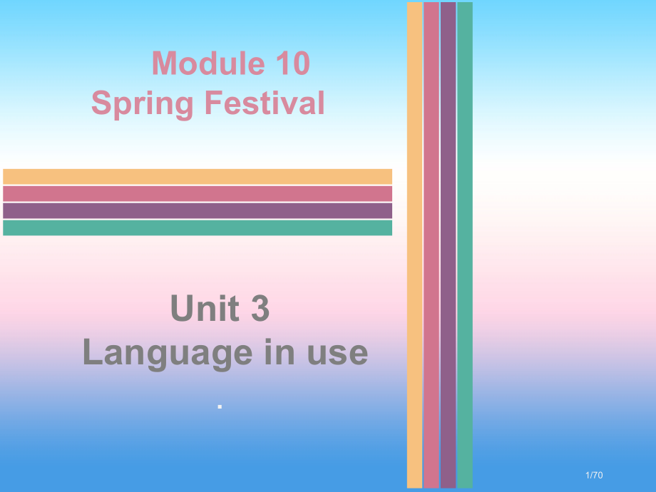 七年级英语上册-Module-10-Spring-Festival-Unit-3-Language-.pptx_第1页