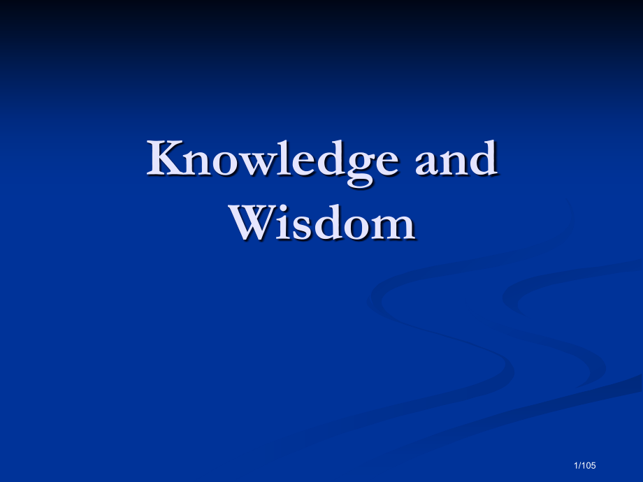 Unit-6-Knowledge-and-Wisdom市公开课一等奖省赛课微课金奖课件.pptx_第1页
