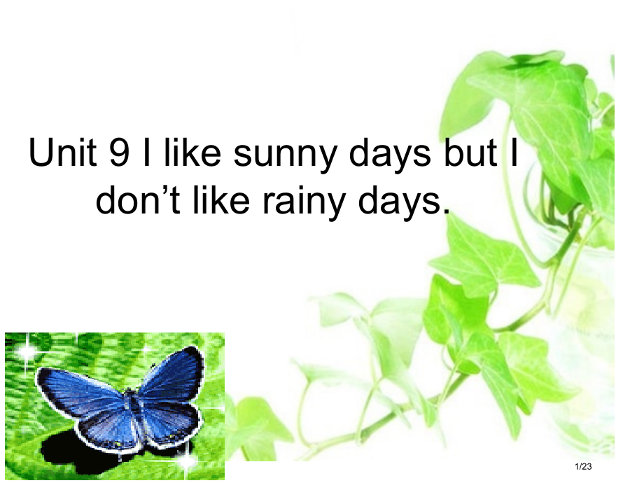 Unit9-I-like-sunny-days-but-I-don27t-like-rainy-da.pptx_第1页