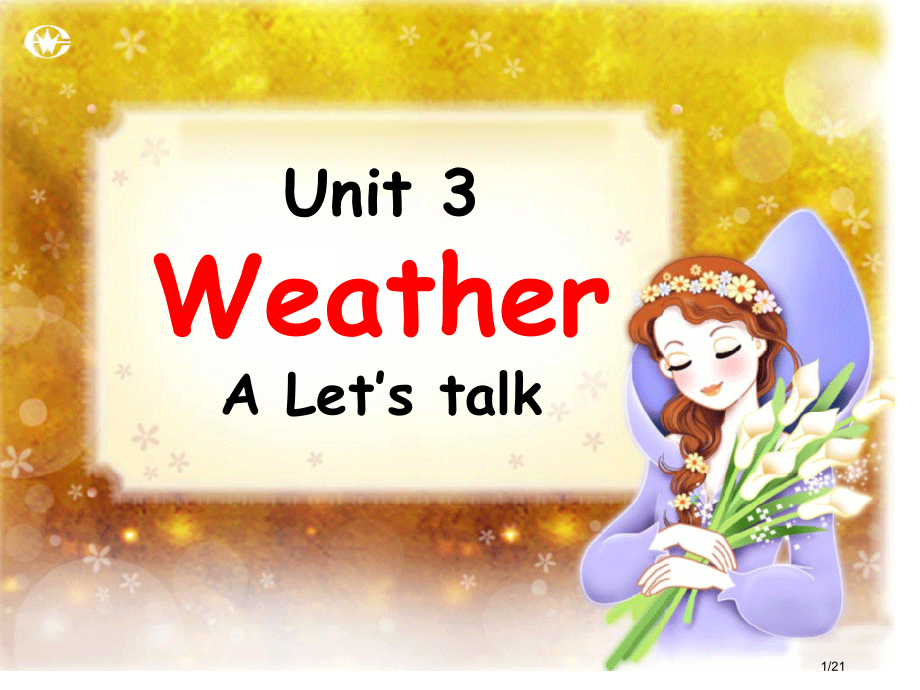 Unit3WeatherAlet27stalk市公开课一等奖省赛课微课金奖课件.pptx_第1页