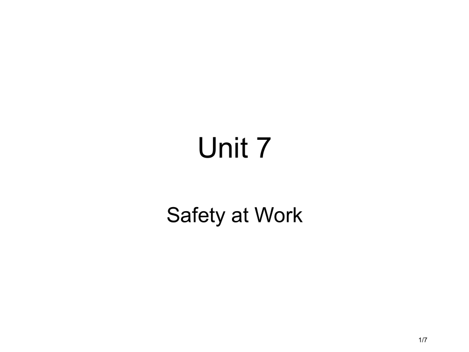 Unit7Safetyiseveryone27sresponsibility市公开课一等奖省赛课微课.pptx_第1页