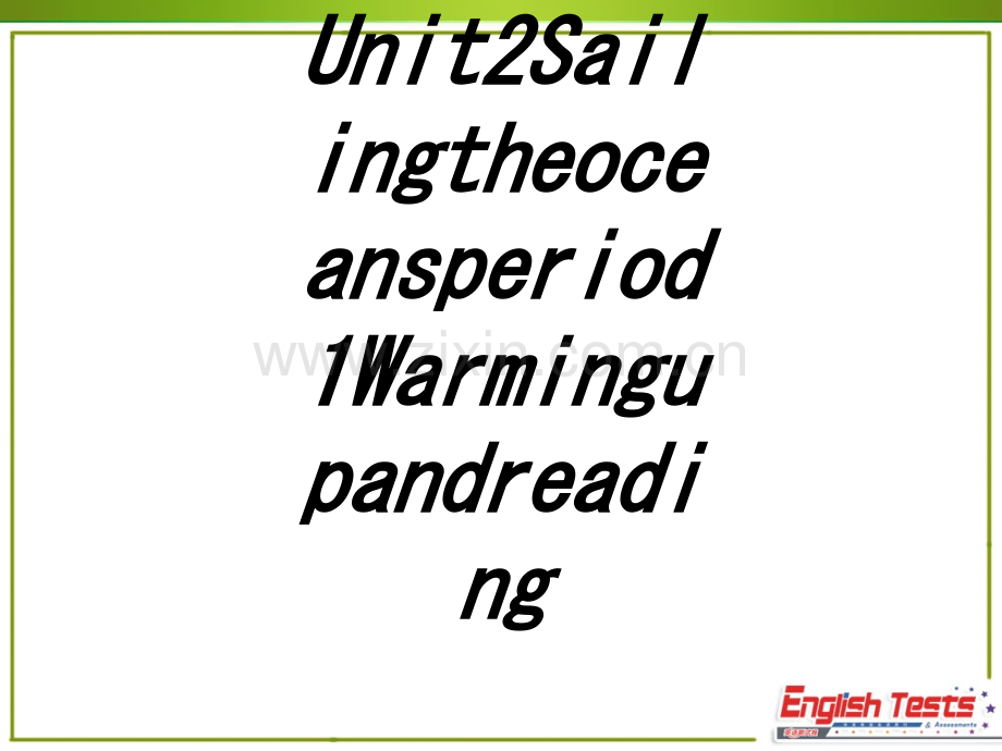 UnitSailingtheoceansperiodWarmingupandreading.ppt_第1页