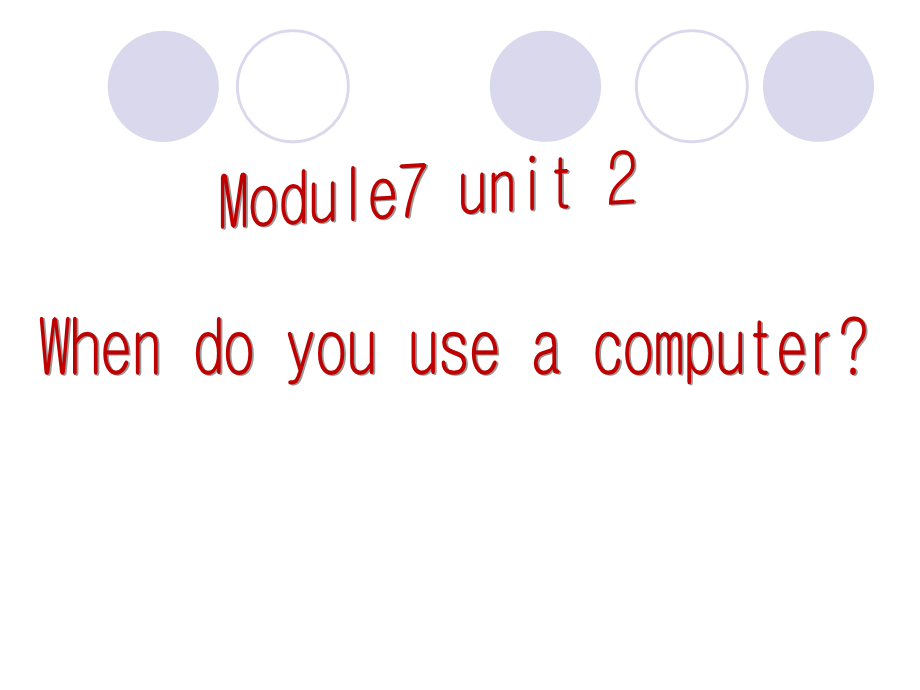 外研版七上Module7computersUnit2.pptx_第1页