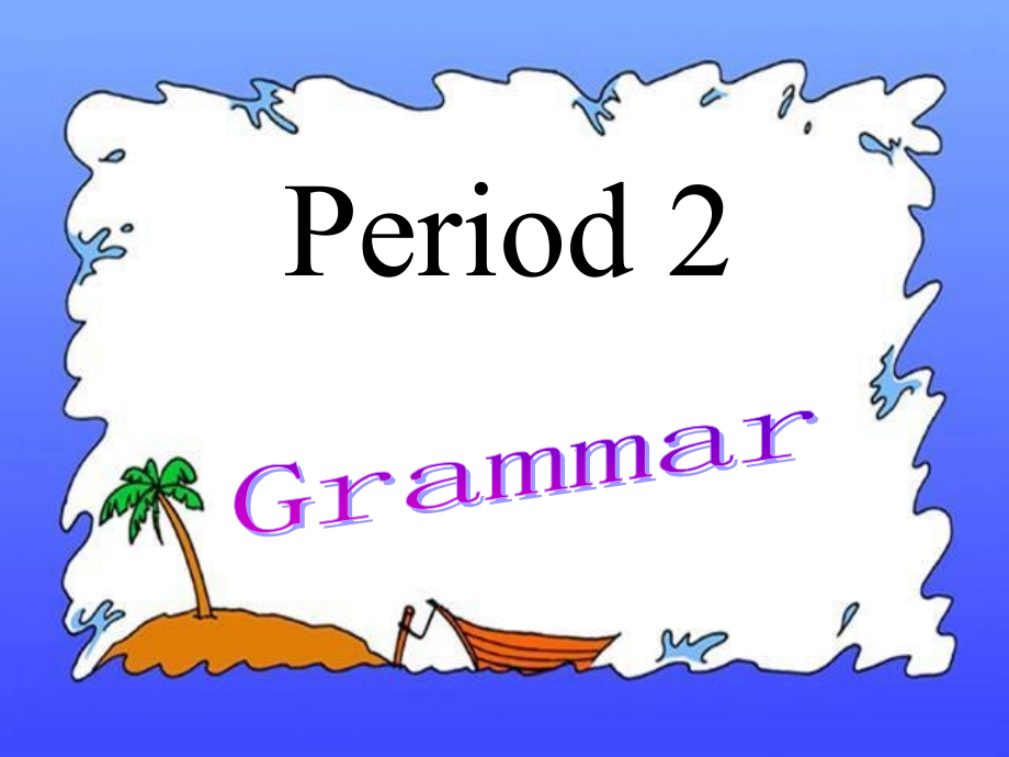 外研高一一册Module2Grammar课件.ppt_第1页