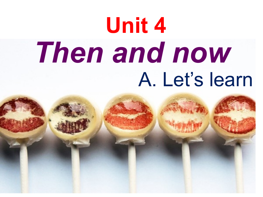 新版pep六下unit4thenandnowalet27slearn.pptx_第1页