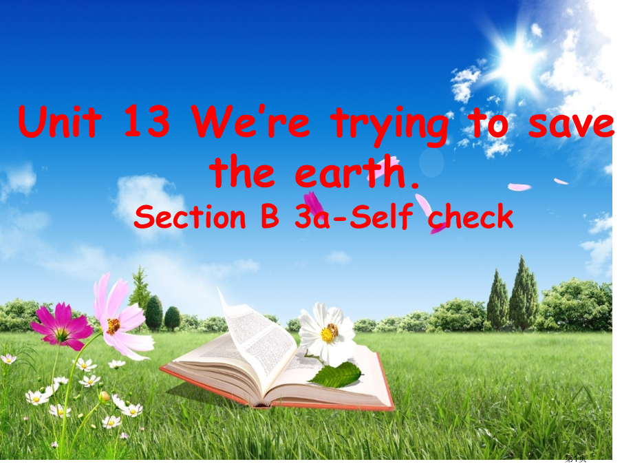 新人教版英语九unit13We-are-trying-to-save-the-earthSectio.pptx_第1页