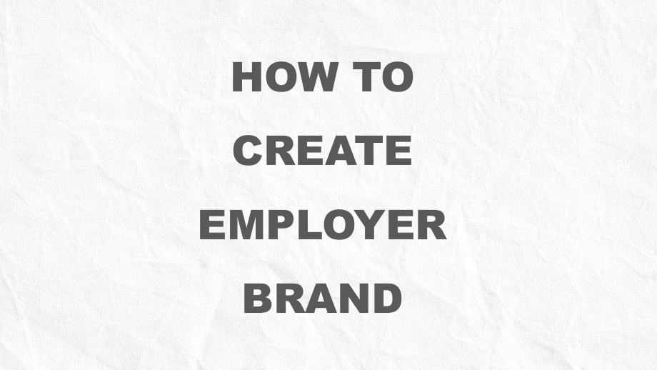 如何打造雇主品牌方案.pptx_第2页