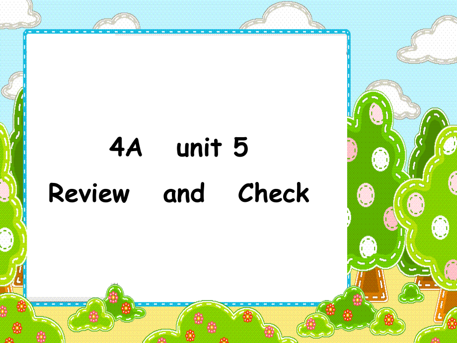 牛津苏教四上Unit5Reviewandcheck.ppt_第1页