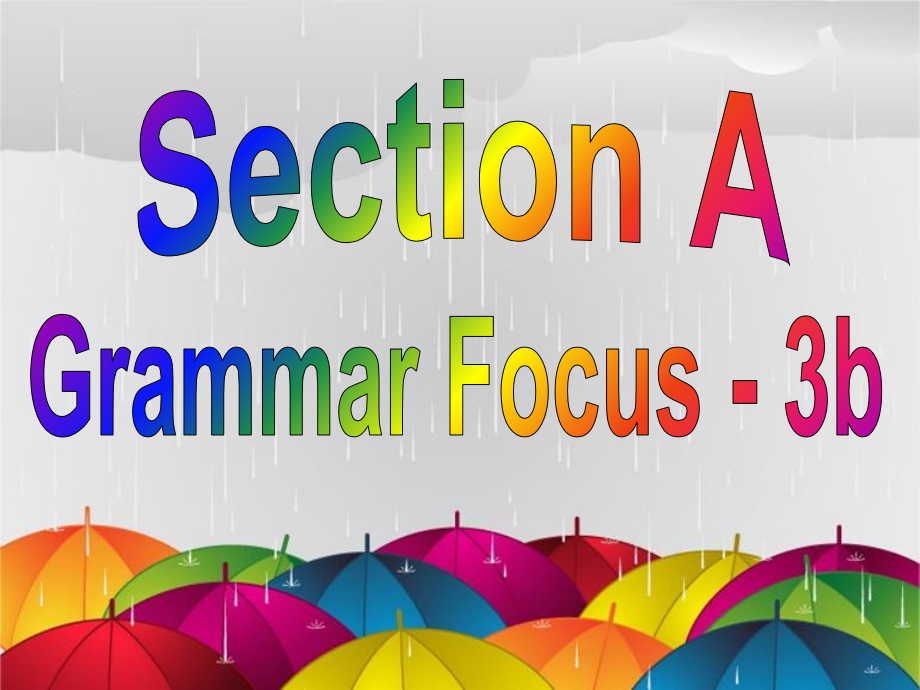 人教新目标七年级英语下册：Unit7SectionAGrammarFocus-3b.ppt_第2页