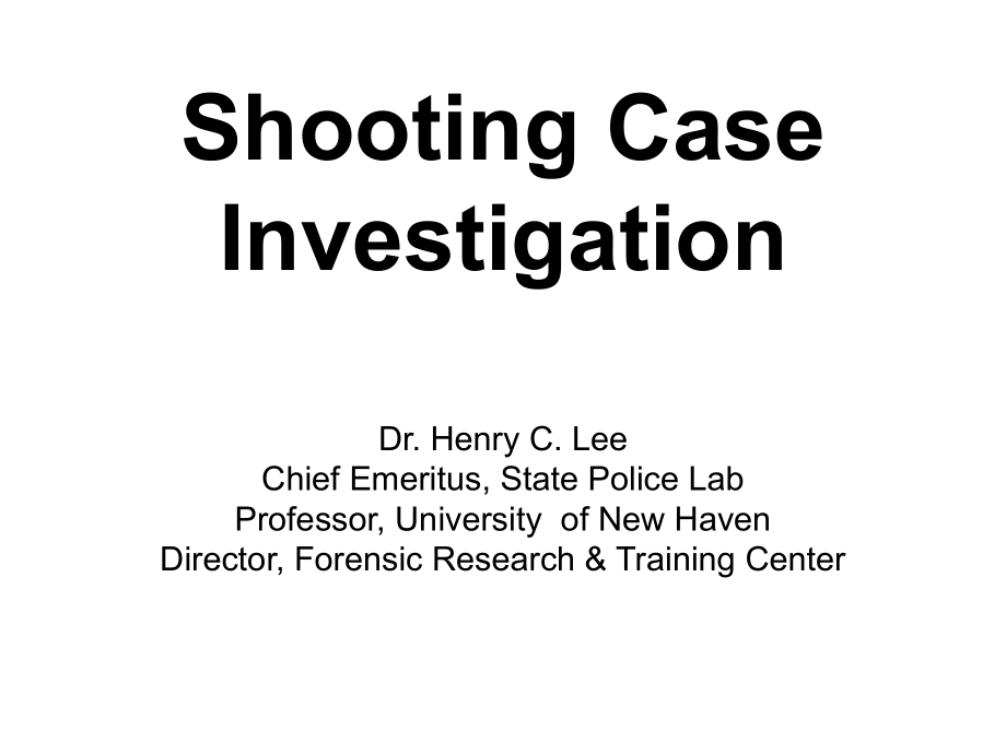 第三场讲座“世界名案分析”大纲Shooting-Investigation.ppt_第1页