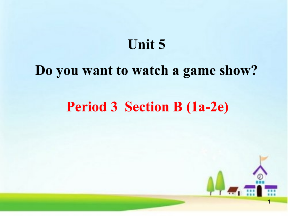 八年级英语上册第五单元Section-B-1.ppt_第1页