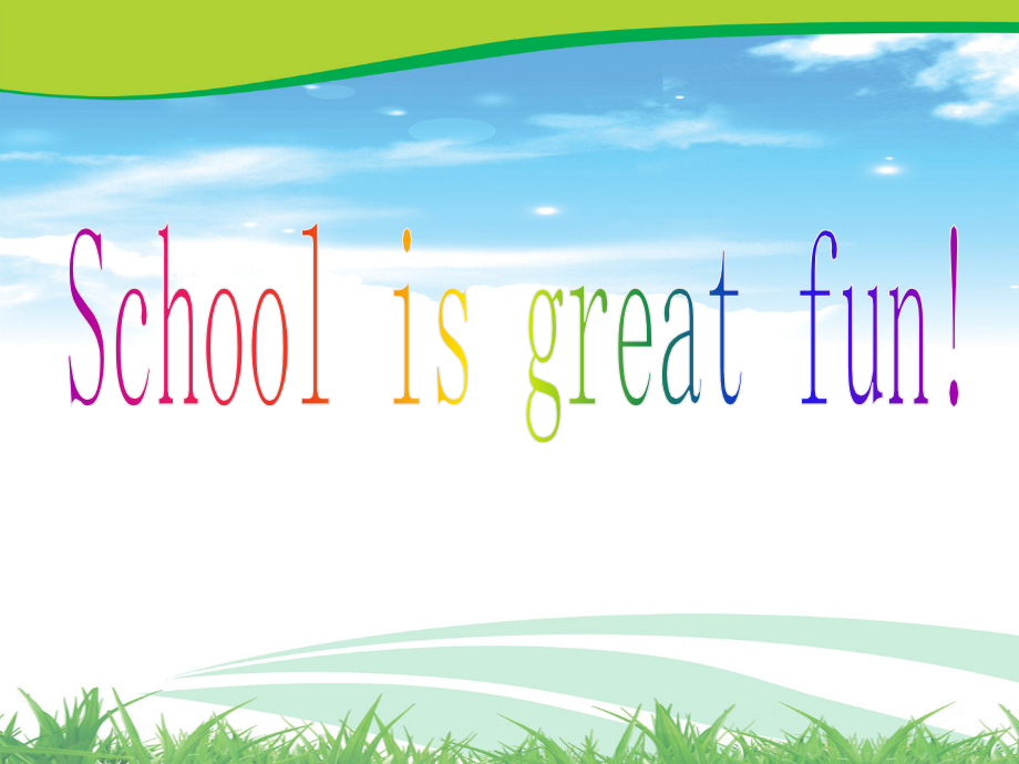 听常规Schoolisgreatfun.ppt_第1页