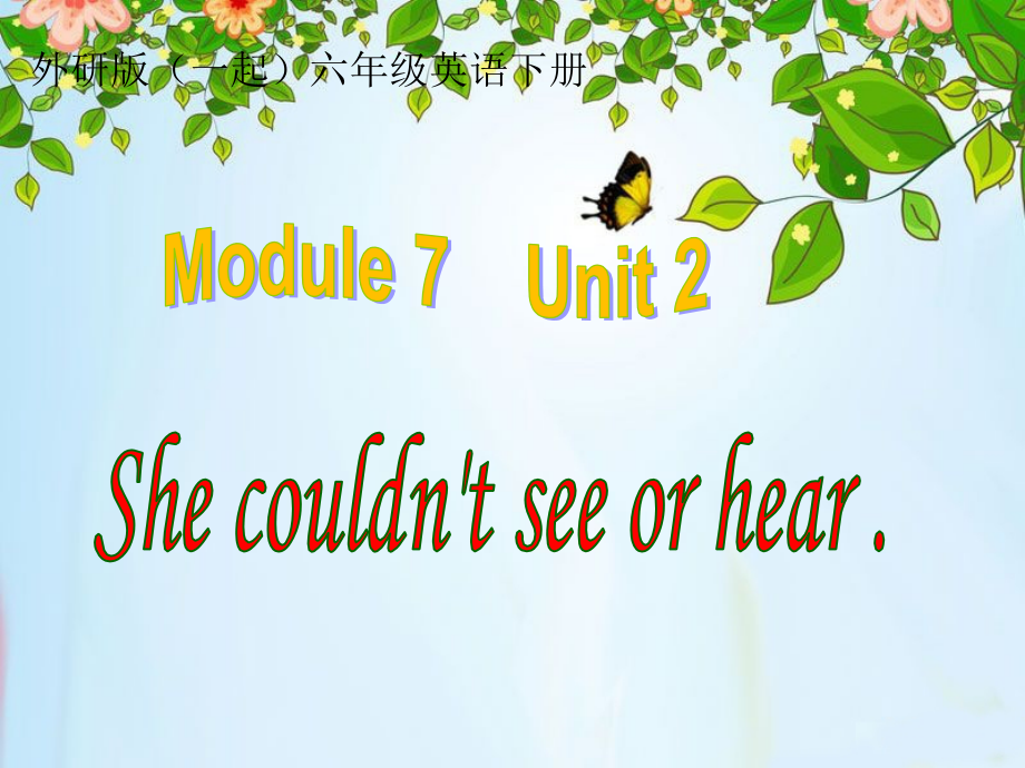 Unit2Shecouldn´tseeorhear..ppt_第1页