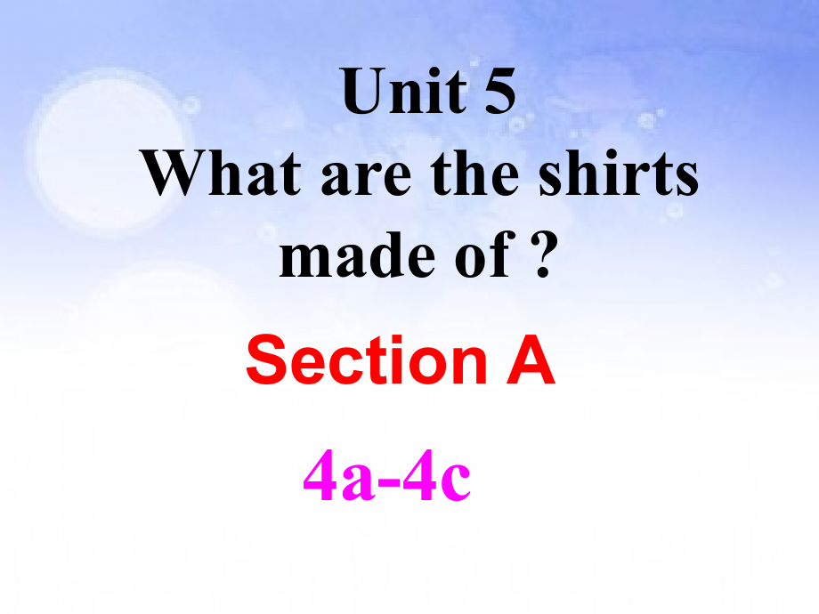 人教版九年级英语Unit5+Section+A+Grammar-4c.ppt_第1页