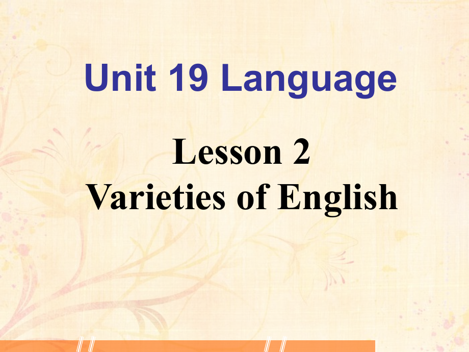 Lesson2VarietiesofEnglish.ppt_第2页