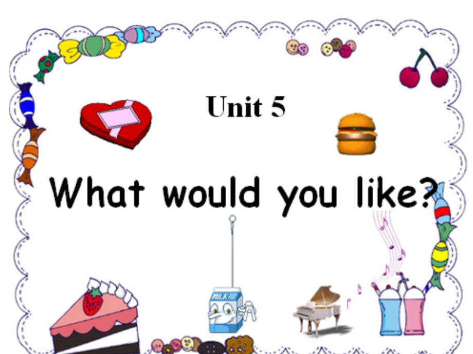 what-would-you-like课件.ppt_第1页