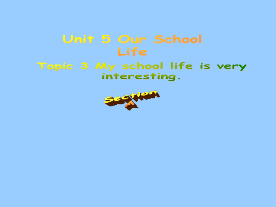 A-Unit-5-Section-A.ppt_第1页