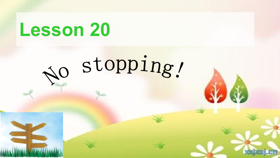 lesson20-No-stopping.ppt_第1页