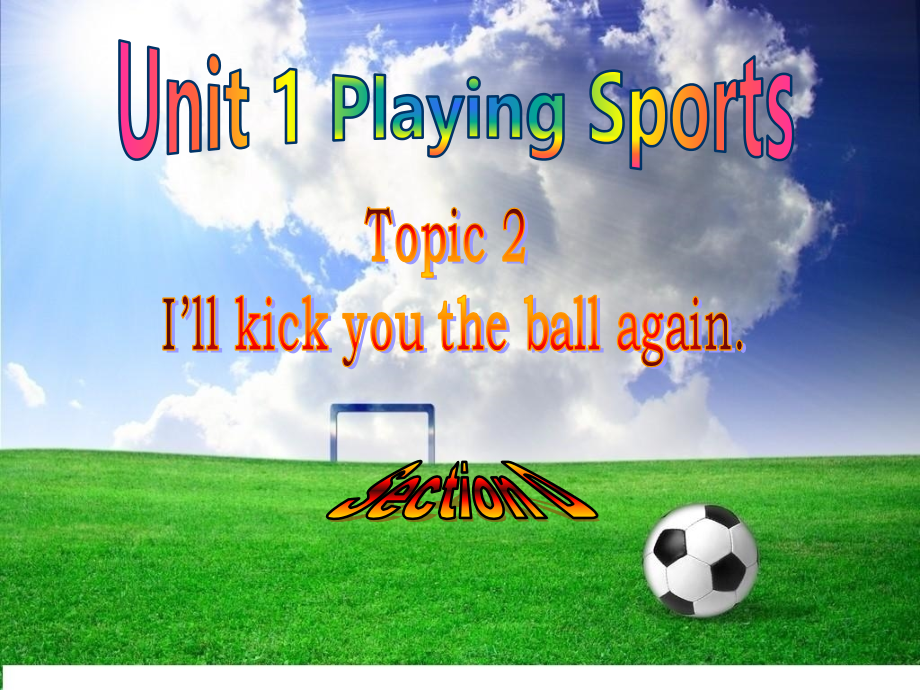 Unit-1-Topic-2-Section-D.ppt_第1页
