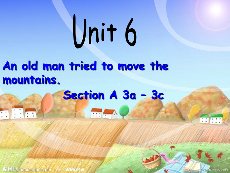 unit6Anoldmantriedtomovetothemountains.ppt_第1页