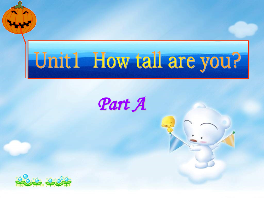 英语课件How-tall-are-you-A-learn.ppt_第1页