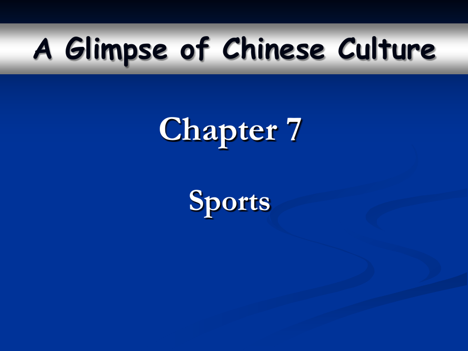 中国文化概况 Chapter 7.ppt_第1页