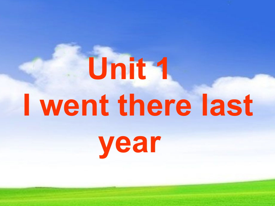 五年级英语-----Unit--I-went-there-last-year..ppt_第1页