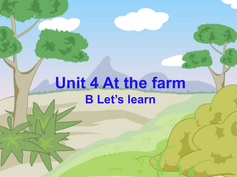 小学四年级英语Unit4Atthefarm.ppt_第1页