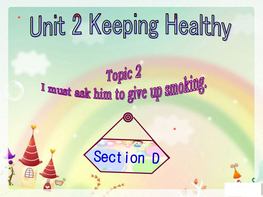Unit2Topic2SectionD.ppt_第1页