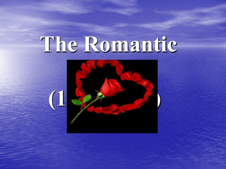 chapter 7-9--The Romantic Period.ppt_第1页