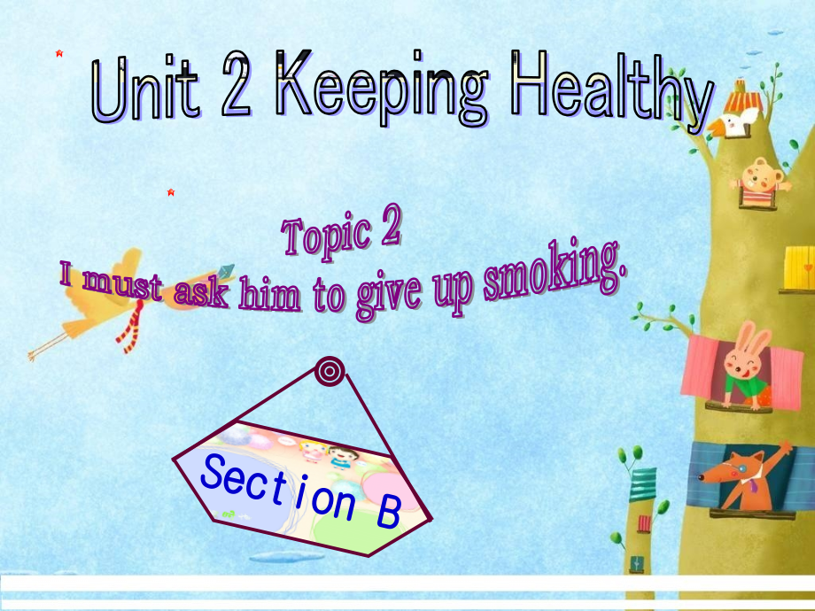 Unit2Topic2SectionB.ppt_第1页