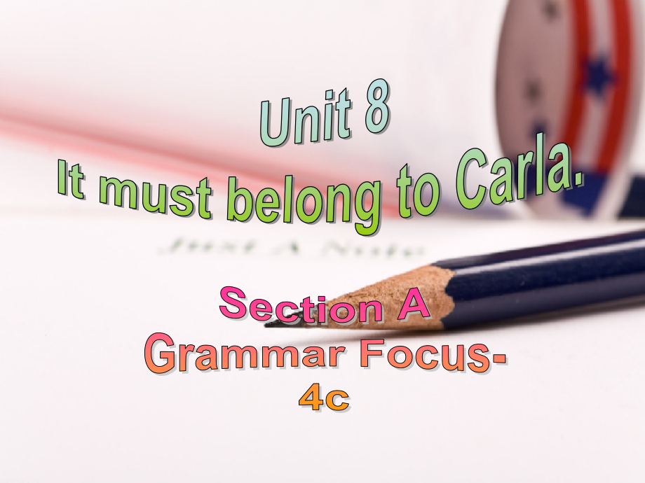 九年级Unit-8-Section-A-3.ppt_第2页