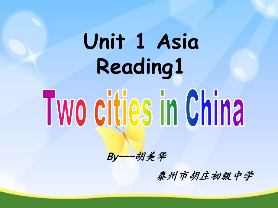 Reading：TwocitiesinChina.ppt_第1页