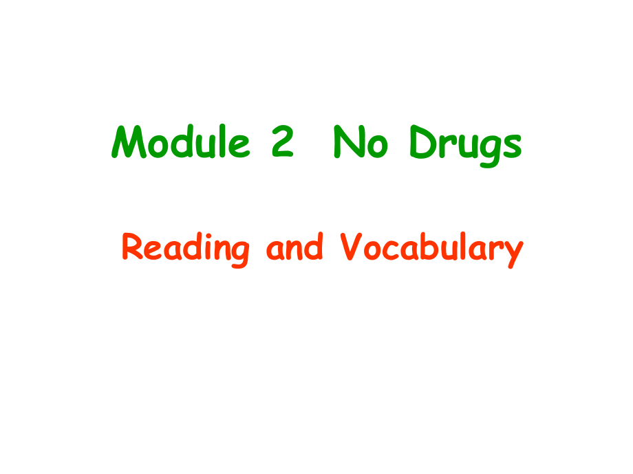 高中英语-Module2-No-Drugs课件.ppt_第2页