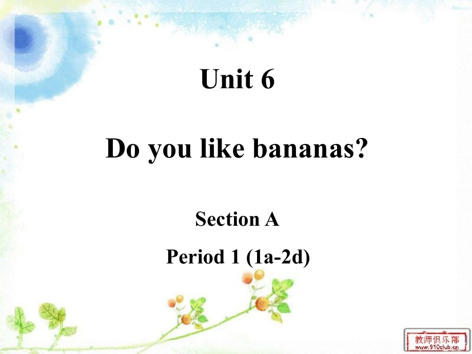 Unit6-Period1.ppt_第1页